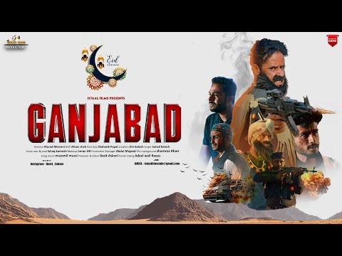 Ganjabad New Action Full Movie Rafeeq Baloch & Basit Askani  Eid Mubarak All Views