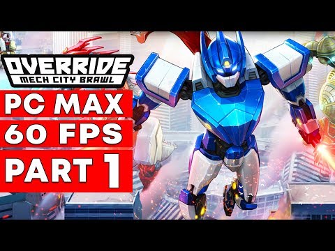 Override Mech City Brawl Walkthrough Gameplay Part 1 (Single Player Story Mode) No Commentary