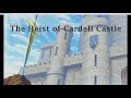 Heist of cardell castle both endings we rich boizzz