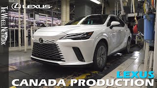 Lexus Production in Canada — 2023 Lexus RX Manufacturing in Ontario