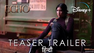 Echo Teaser Trailer - Hindi - Vincent D'Onofrio - Alaqua Cox - Charlie Cox - BharatWise