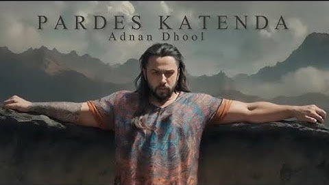 Unveiling the magic : Pardes Katenda  |  Trending Song  |  Saraiki song 2023  |  Adnan dhool ✨