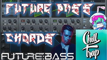 Sound Design #32 - Serum Juicy Future Bass Chill Trap Chords (Fluencie Preoccupied)