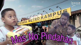 Bakar Eps 17 : Mas No Pindahan Feat Metro Kampus