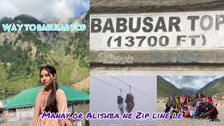 Way to Babusar Top🤩 | manay or alishba ny le zip line😊 | AF WORLD |