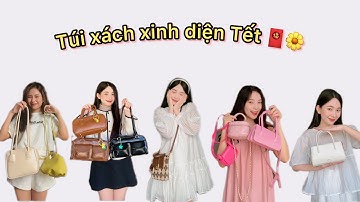 [ SHOPEE HAUL #20 ] Tổng hợp Unboxing những mẫu Túi xách xinh diện Tết 🌼