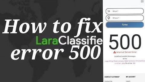 how to fix error 500 /app/Http/Controllers/Web/InstallController.php at line: 300  laraclassifier