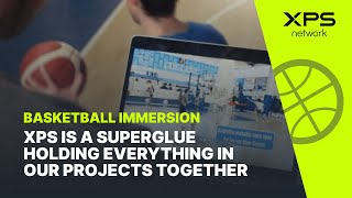 Alex Sarama | "XPS is a superglue which connects everything together" | Basketball screenshot 5