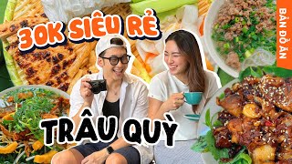 FOOD TOUR TRÂU QUỲ 30K // Thiên đường ẩm thực siêu rẻ Học viện Nông nghiệp