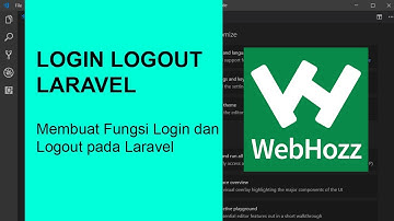Belajar Laravel : Membuat Fungsi Login Dan Logout