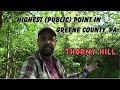 Highest (Public) Point in Greene County, PA ~ Thorny Hill