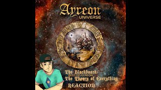 Ayreon - Blackboard/The Theory of Everything (Universe)( First Time Reaction)