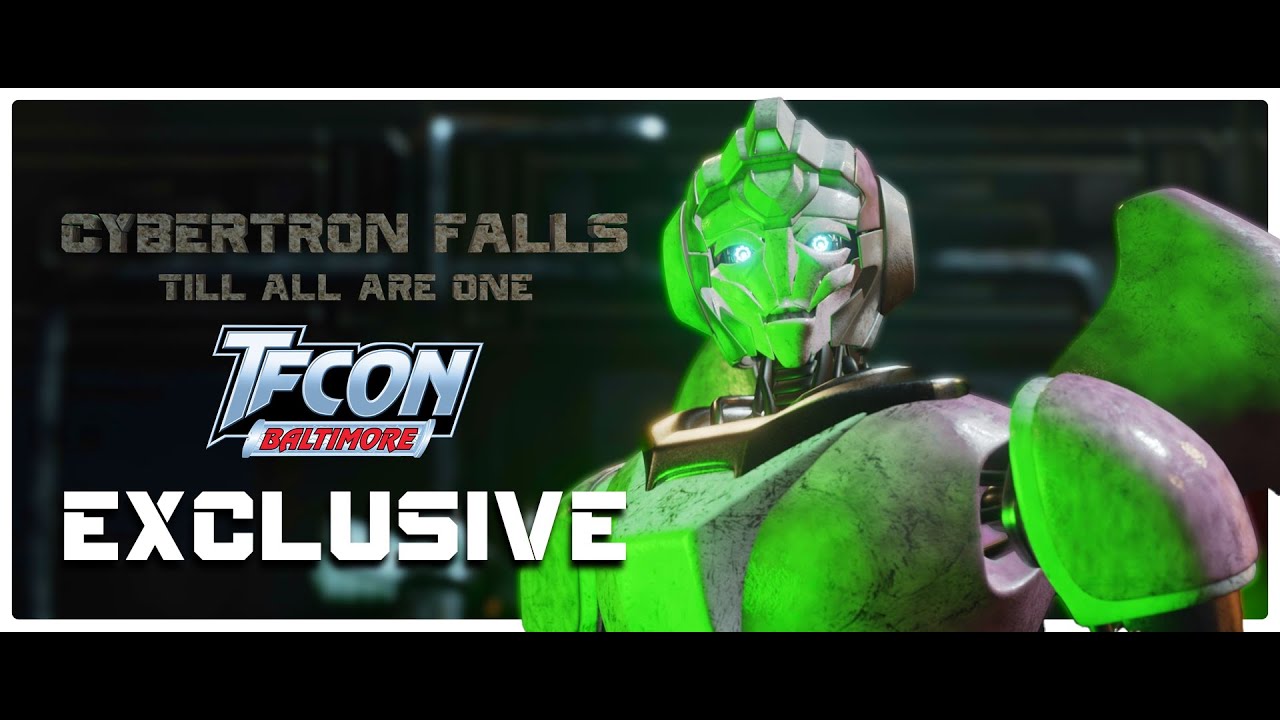 CYBERTRON FALLS: TILL ALL ARE ONE OPENING PROLOGUE - TFCon Baltimore EXCLUSIVE CLIP