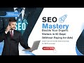 SEO Mastery: The Complete Funnel Course for Strategic Leaders