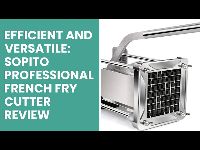  French Fry Cutter, Sopito Professional Potato Cutter