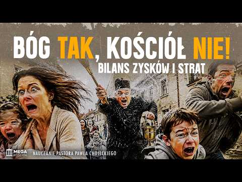 Bóg TAK, kościół NIE! Bilans zysków i strat | Pastor Paweł Chojecki, Nauczanie, 2026-05-24 episode artwork