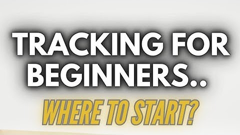 Macro Tracking for beginners| where to start?