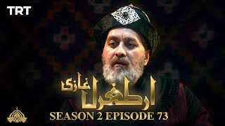 Ertugrul Ghazi Urdu | Episode 73 | Season 2