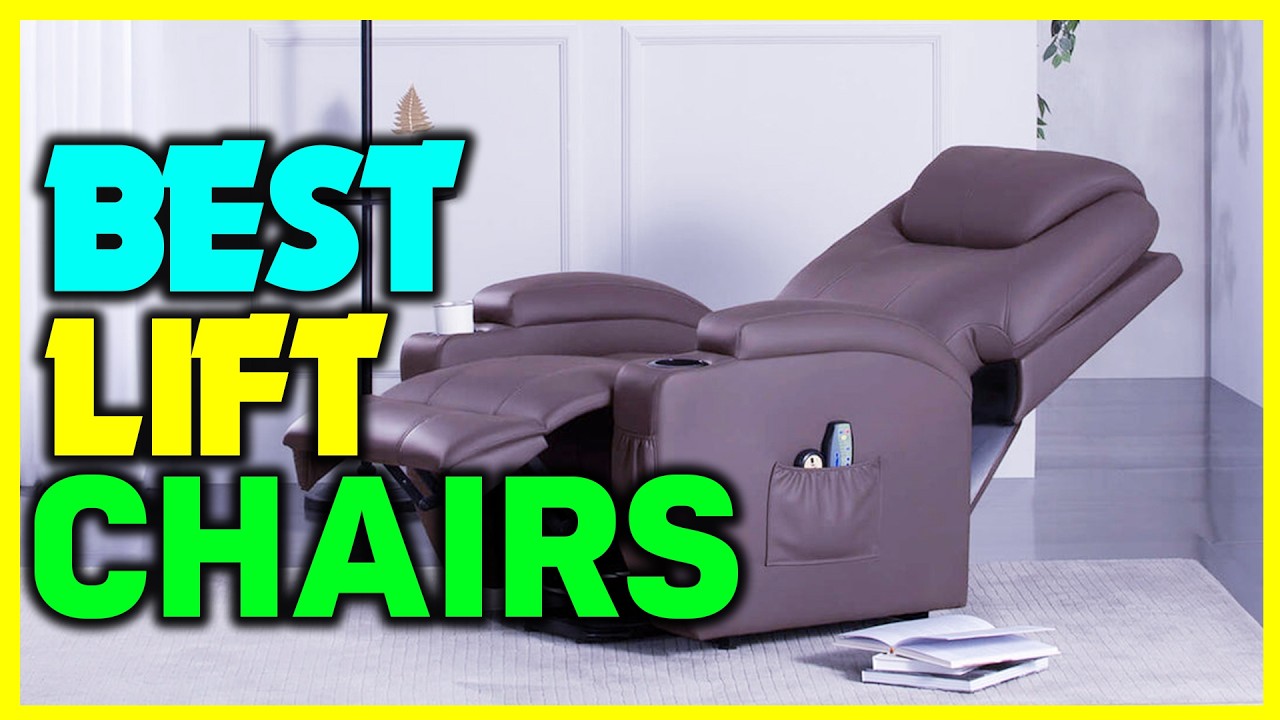 Top 5: Best Lift Chairs in 2024 - The Best Lift Chairs {Reviews} - YouTube