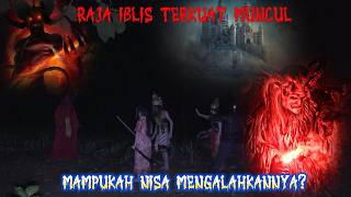 KEKALAHAN PANGLIMA PUTRI MELAWAN NISA AKUI HEBATNYA KEKUATAN NISA,RAJA IBLIS TERKUAT MUNCUL DISINI!