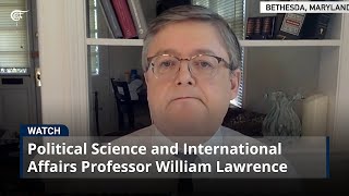 Political Science and International Affairs Professor William Lawrence