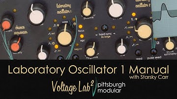 Voltage Lab 2 Laboratory Oscillator 1 Manual with Starsky Carr