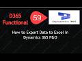 How to Export Any Data to Excel in D365 Finance & Operations #d365fo