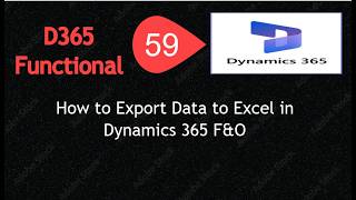 How to Export Any Data to Excel in D365 Finance & Operations #d365fo