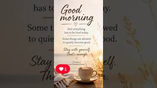 Good morning by Tileniya. Let’s focus on a calm day. #shorts #tileniya #goodmorning #motivation #you