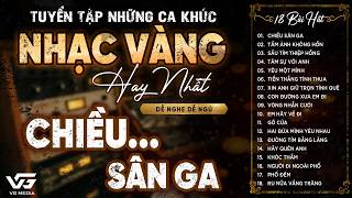 Chiều Sân Ga ➤LK BOLERO Ca Nhạc Trữ Tình 1975 Cực Hay - Nhạc Vàng Hải Ngoại Giai Điệu Cực Hay