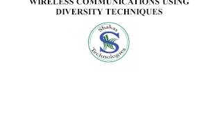 IMPROVING PHYSICAL LAYER SECURITY IN WIRELESS COMMUNICATIONS USING DIVERSITY TECHNIQUES