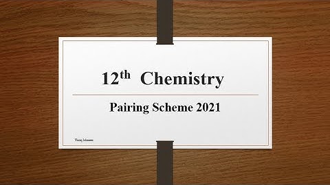2021 pairing scheme pairing Chemistry 2nd year