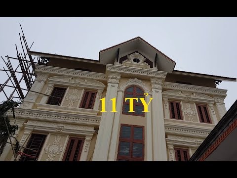 Video Tiến Độ Thi Công MẪU BIỆT THỰ 11 TỶ ĐỒNG ĐẸP Nhất Nhì... - YouTube