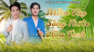 MIỀN TÂY SÔNG NƯỚC HỮU TÌNH  . sự kết hợp đặc biệt Nhật Anh Dương & Tấn Đạt MV vọng cổ Offcial