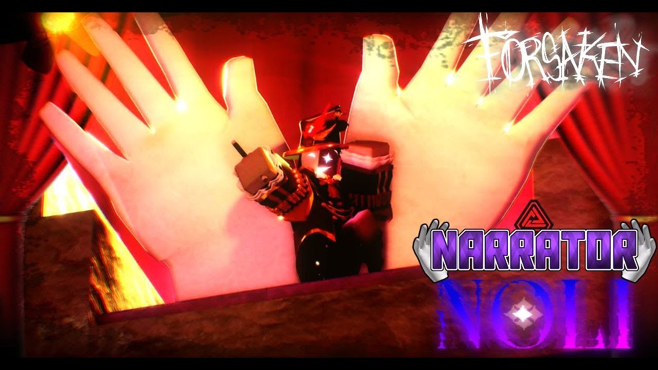 NARRATOR NOLI FORSAKEN GAMEPLAY + FAN LMS