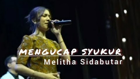 Mengucap Syukur-Melitha Sidabutar | HUT GBI Ke 53 Tahun #pujianpenyembahan #saatteduh