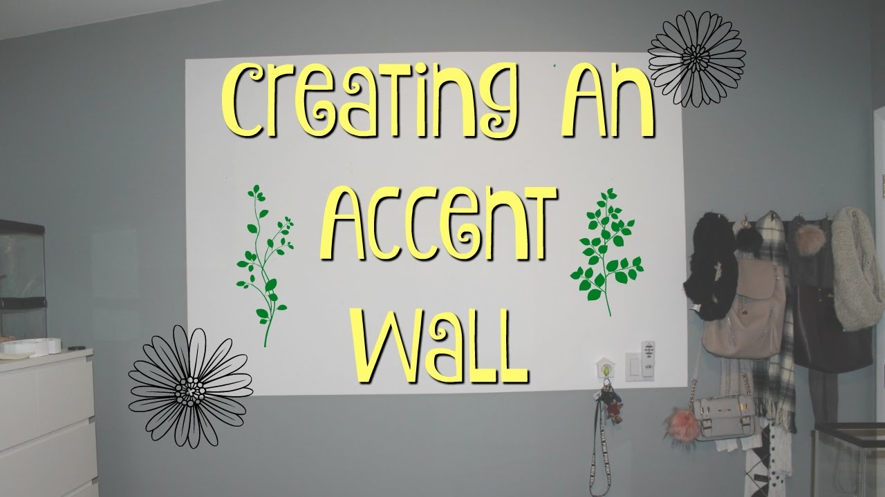 Creating An Accent Wall