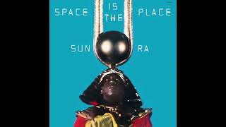 Sun Ra - Space Is the Place (1973) FULL ALBUM