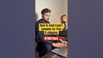 How to Send Free Samples to Clients in Export Business | Day 9 of 100 Containers Challenge