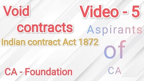 Not expressly declared as void explanation|void contracts|Indian contract Act 1872|CA-Foundatoon