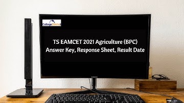 TS EAMCET 2021 Agriculture (AM) Answer Key, Response Sheet & Result Date
