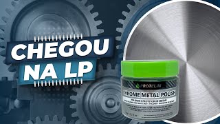 COMO POLIR E PROTEGER METAIS COM APENAS UM PRODUTO? | Chegou na LP