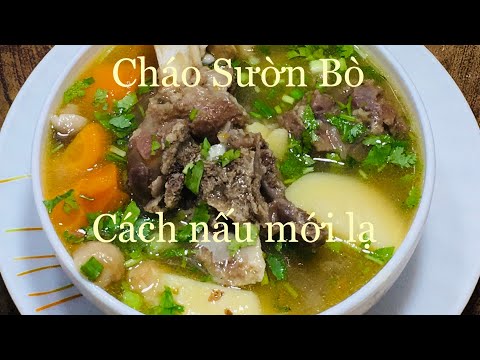 Video Cháo Sườn Bò Bổ Dưỡng cho già trẻ lớn bé trong mùa... - youtube