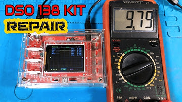 DSO 138 Oscilloscope - Repair