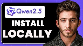 How To Install Qwen AI Locally On PC | Install Qwen 2.5 Max