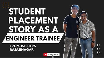 STUDENT GOT PLACED AS AN ENGINEER TRAINEE FROM JSPIDERS RAJAJINAGAR