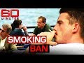The countries banning smoking and taking on 'big tobacco' | 60 Minutes Australia
