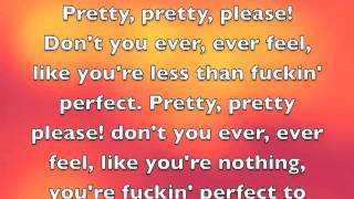 F**kin' Perfect by P!nk lyrics (explicit)
