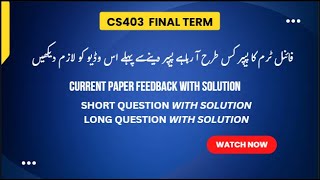 CS403 Final term preparation Important Question with solution  #cs403finaltermpreparation