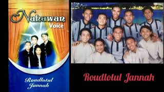 Roudlotul Jannah - Nasyid Nahawan Voice